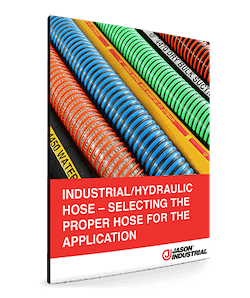 Industrial/Hydraulic Hose – Selecting the Proper Hose for the Application